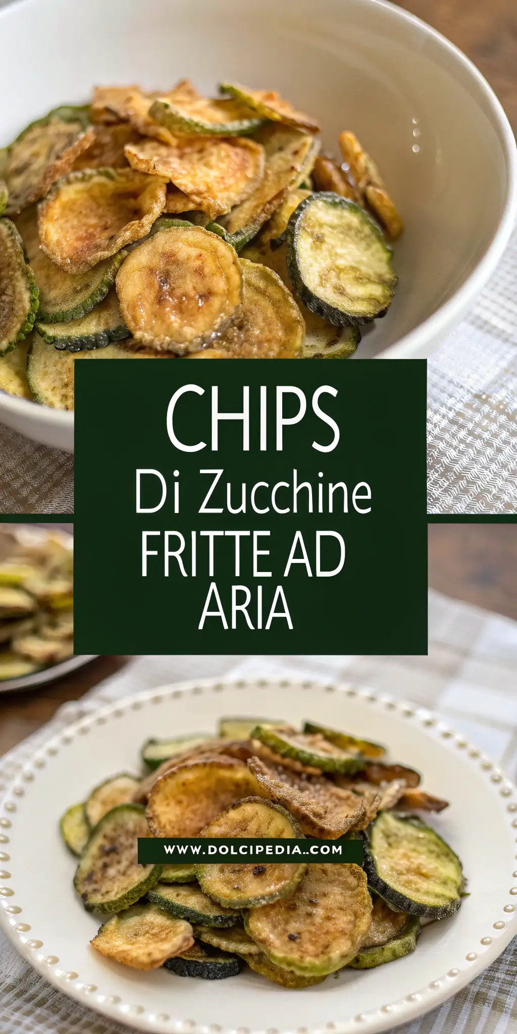 Pinterest image 1 for Chips di Zucchine Fritte ad Aria