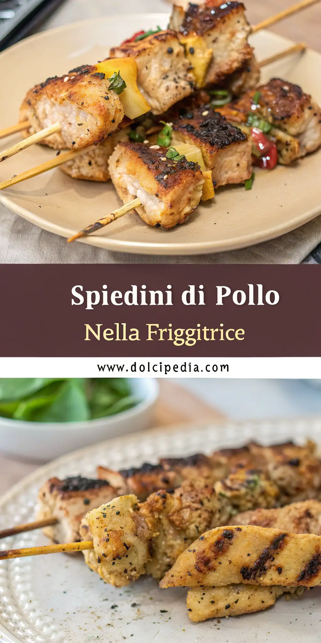 Spiedini di Pollo nella Friggitrice ad Aria 3 Pinterest image 1 for Spiedini di Pollo nella Friggitrice ad Aria