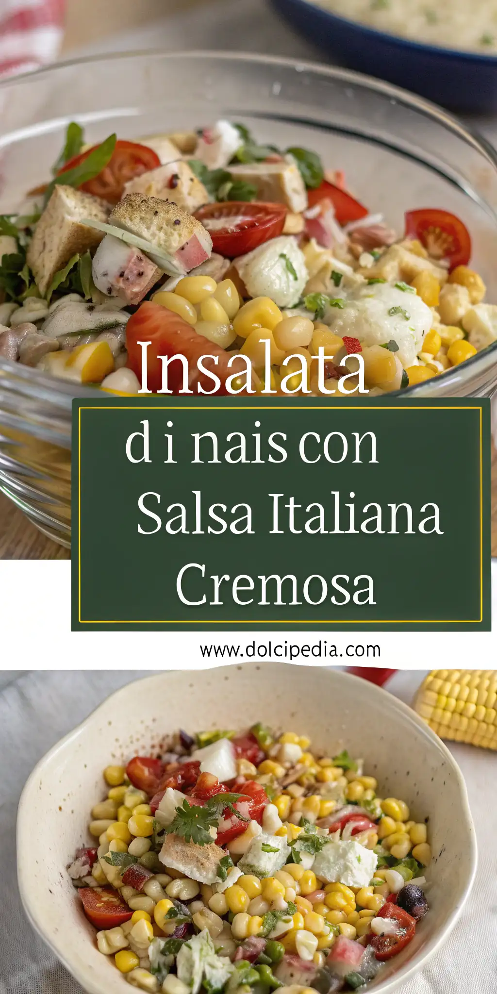Pinterest image 2 for Insalata di Mais con Salsa Italiana Cremosa