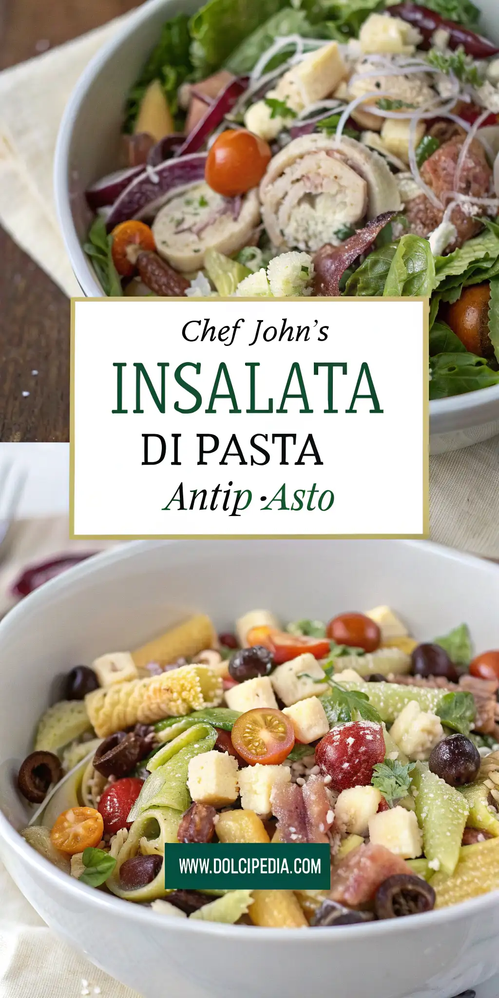 Pinterest image 2 for Insalata di Pasta Antipasto dello Chef John