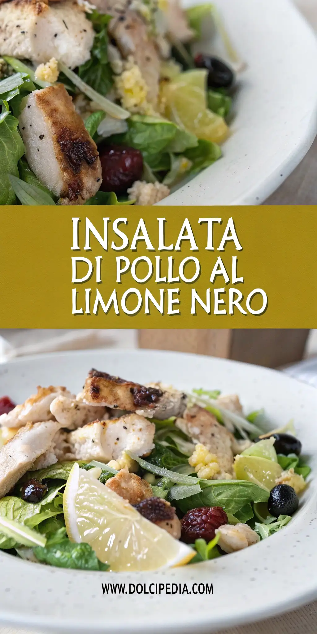 Insalata di Pollo al Limone Nero 3 Pinterest image 1 for Insalata di Pollo al Limone Nero