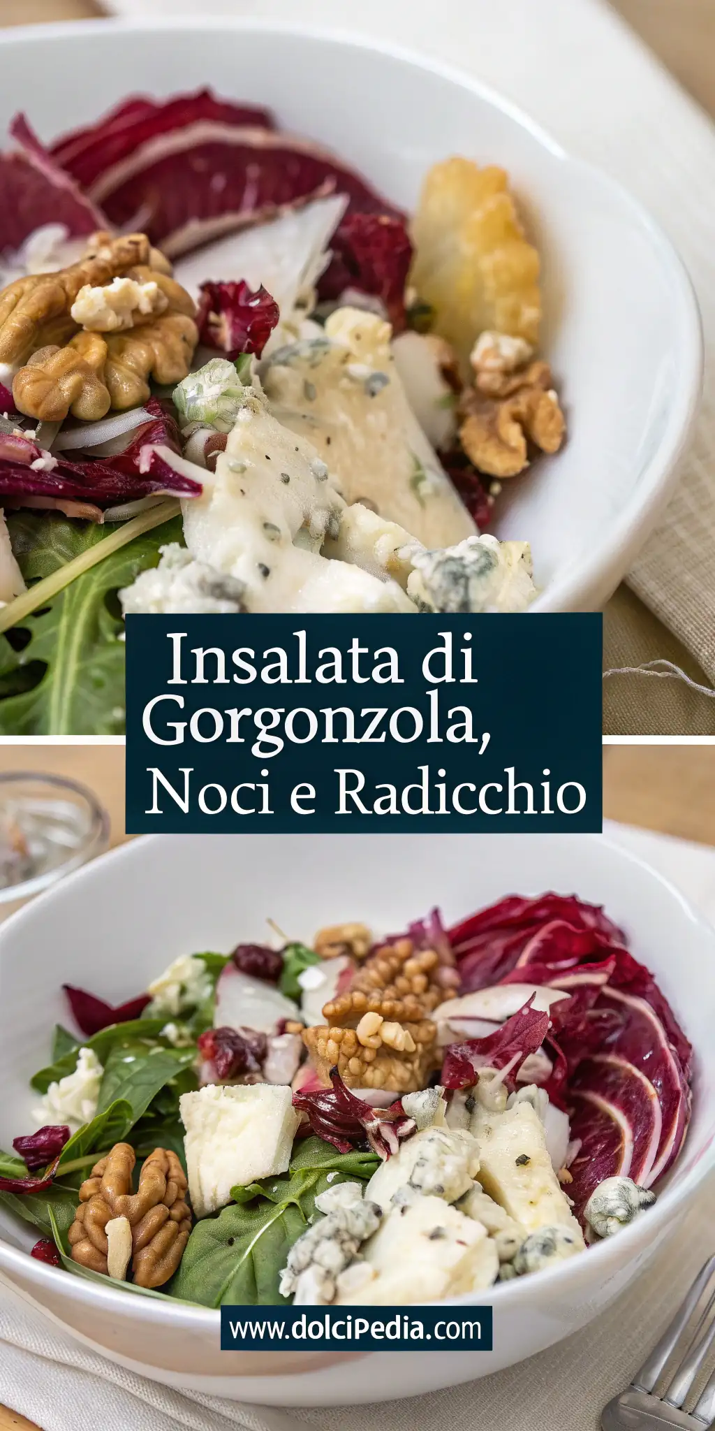 Pinterest image 1 for Insalata di Gorgonzola, Noci e Radicchio